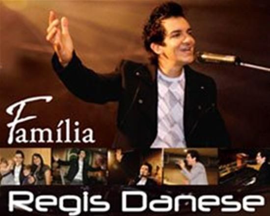 CD REGIS DANESI - FAMÍLIA