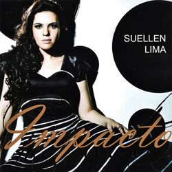 CD SUELLEN LIMA - IMPACTO